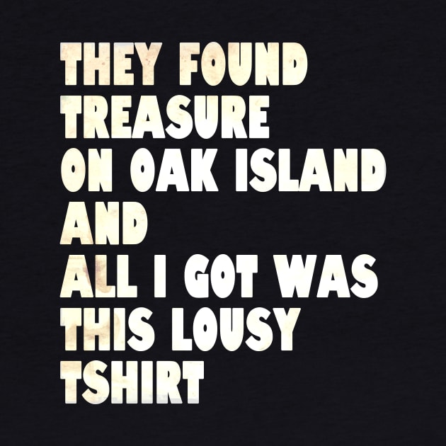 What did they find on Oak Island? by OakIslandMystery